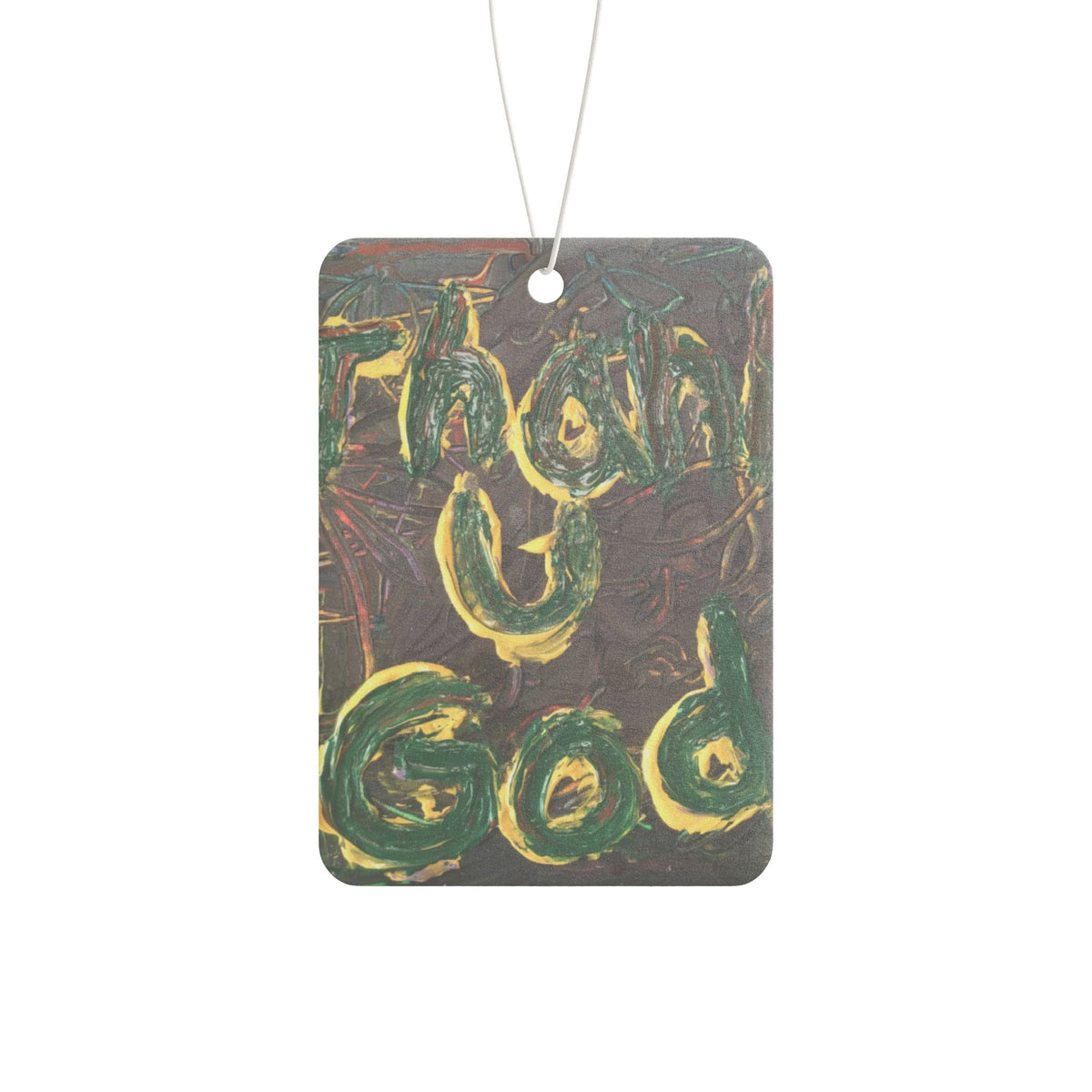 Car Air Freshener — Hand-Painted thank you God Artistic Scent Tag